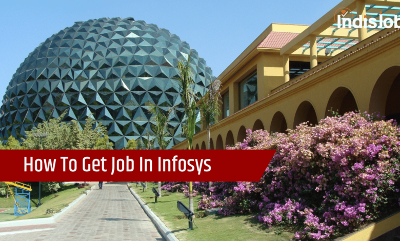 How To Get Job In Infosys