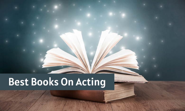 Top 10 Best Books For Actors