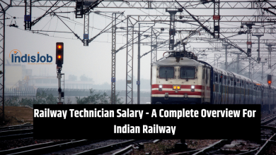 Railway Technician Salary - A Complete Overview For Indian Railway