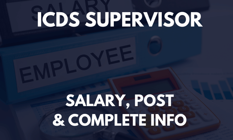 ICDS Supervisor Salary